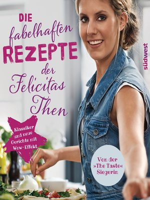 cover image of Die fabelhaften Rezepte der Felicitas Then